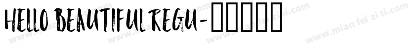 Hello Beautiful Regu字体转换
